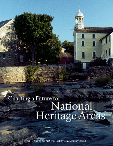 Charting a Future for National Heritage Areas