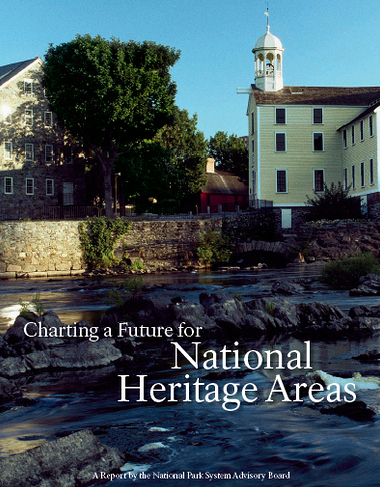 A river with a mill in the background and the text Charting a Future for National Heritage Areas